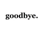 Goodbye Artinya: Makna, Penggunaan, dan Contoh dalam Percakapan Sehari-hari